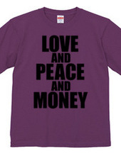 love and Peace and money