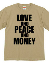 love and Peace and money