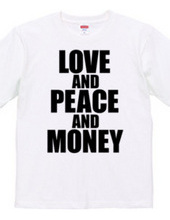 love and Peace and money