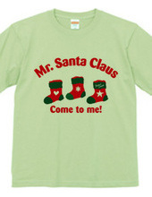 Mr Santa Claus Come to me! 02