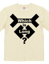 Which is long？ 2