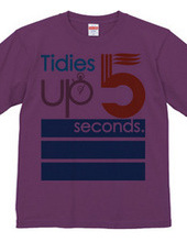 Tidies up in 5 seconds