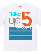 Tidies up in 5 seconds