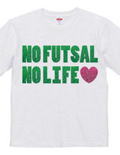 NO FUTSAL NO LIFE