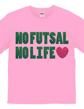 NO FUTSAL NO LIFE