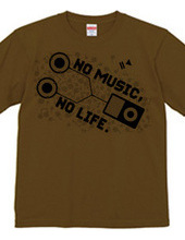 NO MUSIC, NO LIFE.