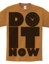 DO_IT_NOW