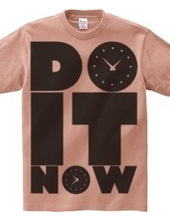 DO_IT_NOW