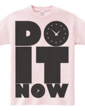 DO_IT_NOW