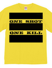 one shot  one kill