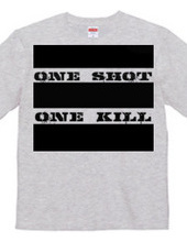 one shot  one kill