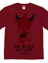 NO MUSIC NO LIFE!