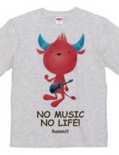 NO MUSIC NO LIFE!