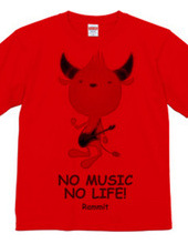 NO MUSIC NO LIFE!