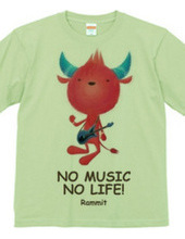 NO MUSIC NO LIFE!