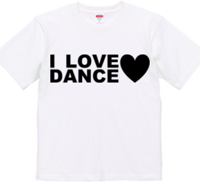 I LOVE DANCE