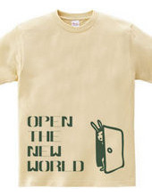 OPEN THE NEW WORLD