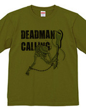 DEADMAN CALLING