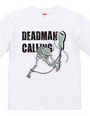 DEADMAN CALLING