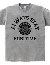 always stay positive 01