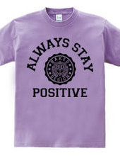 always stay positive 01