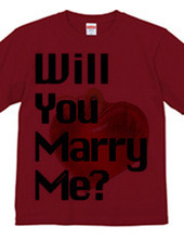 Will u marry me?