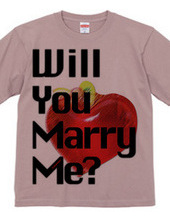 Will u marry me?