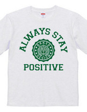 always stay positive 02