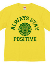 always stay positive 02