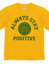 always stay positive 02