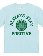 always stay positive 02