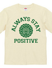 always stay positive 02