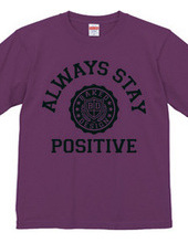 always stay positive 02