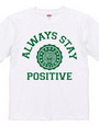 always stay positive 02