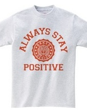 always stay positive 03