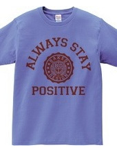 always stay positive 03