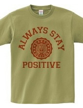 always stay positive 03