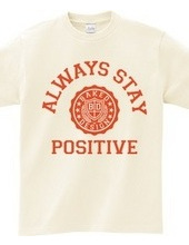 always stay positive 03