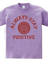 always stay positive 03