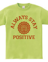 always stay positive 03