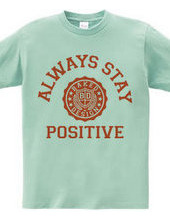 always stay positive 03