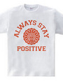 always stay positive 03