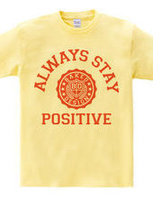 always stay positive 03