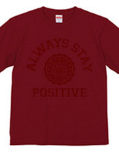 always stay positive 03