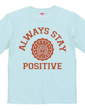 always stay positive 03