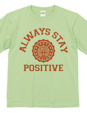 always stay positive 03