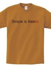 Simple is Better