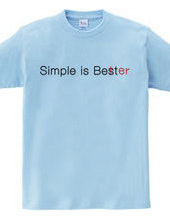 Simple is Better