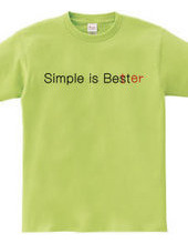 Simple is Better