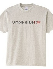 Simple is Better